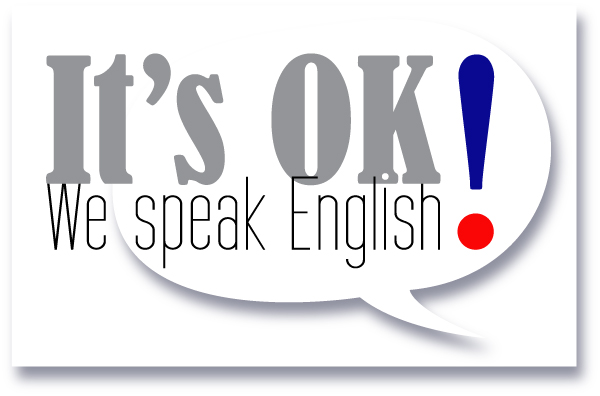 IT'S OK, WE SPEAK ENGLISH